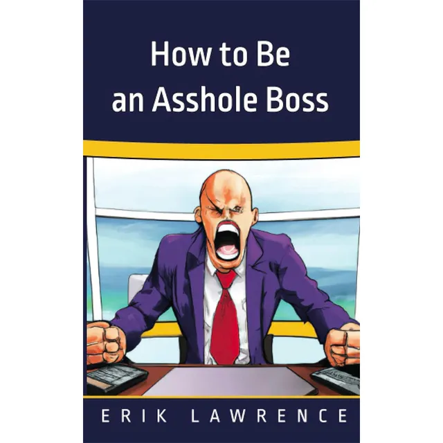 Readyman How to Be an A--hole Boss libro gag