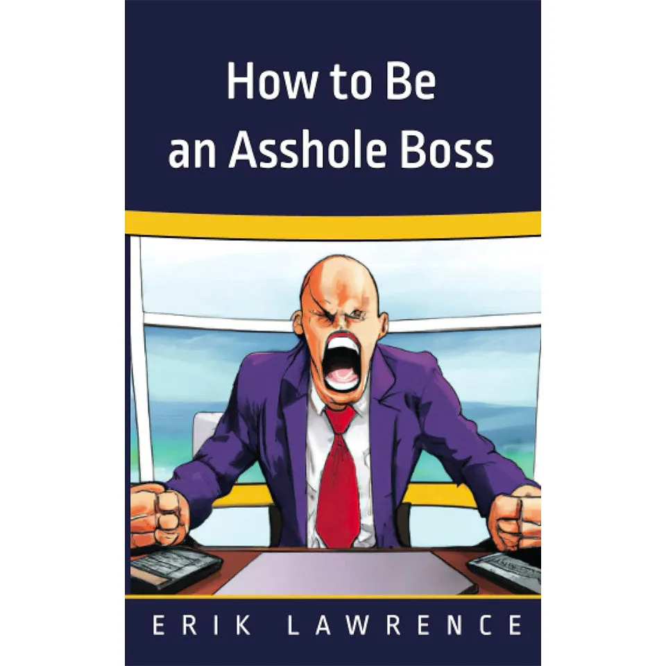 Readyman How to Be an A--hole Boss libro gag