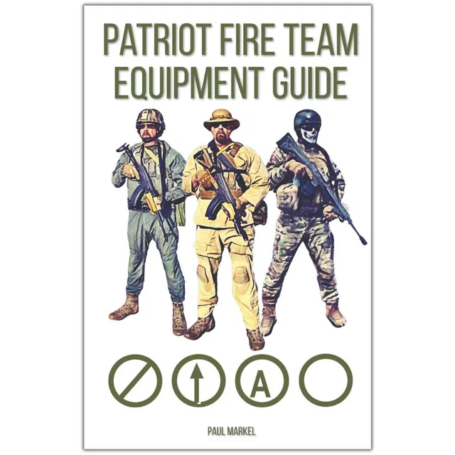 Readyman Patriot Fire Team Equipment Guide libro