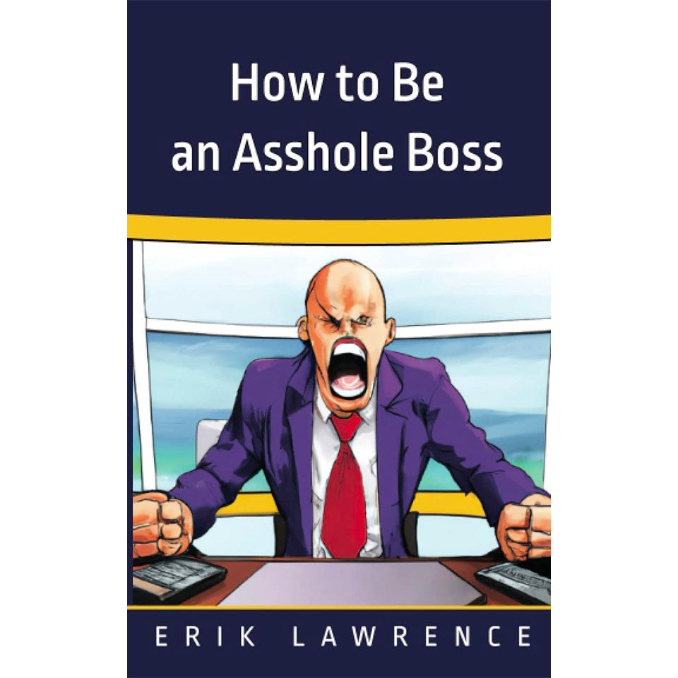 Readyman How to Be an A--hole Boss libro gag
